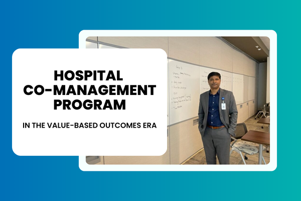 Hospital Co-Management Program in the Value-Based Care Era